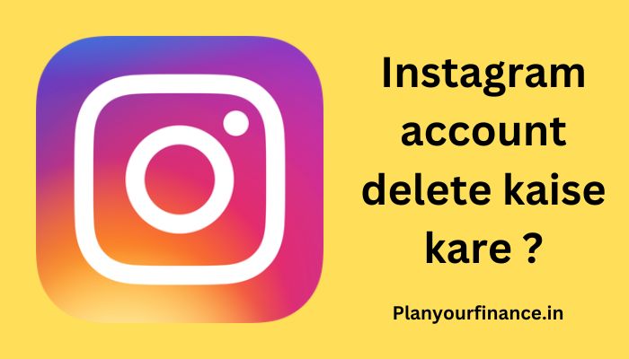 Instagram account delete kaise kare
