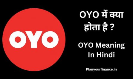OYO Meaning In Hindi