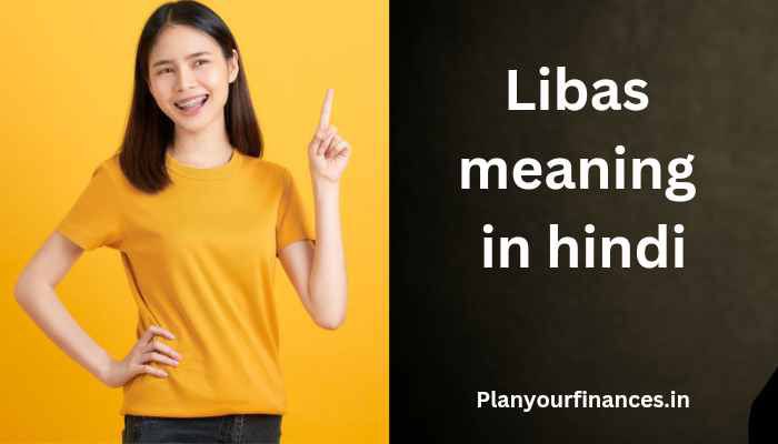 Libas meaning in hindi | लिबास का मतलब क्या होता है? 